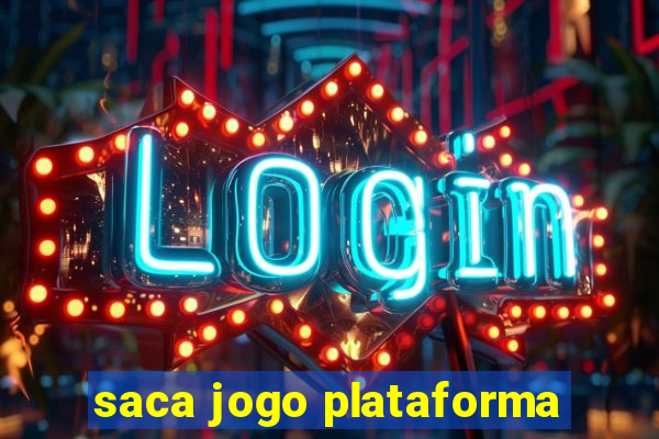 saca jogo plataforma